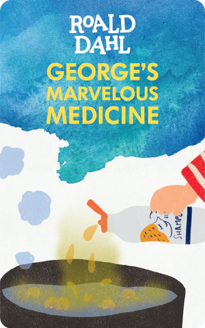 George's Marvelous Medicine New Edition